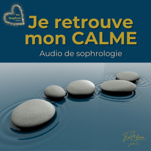 Je retrouve mon calme